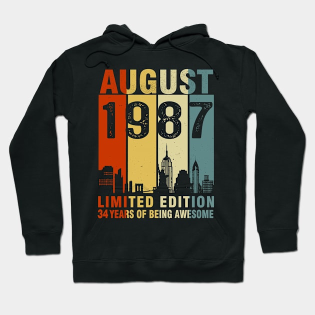 August 1987 Limited Edition 34 Years Of Being Awesome Hoodie by sueannharley12